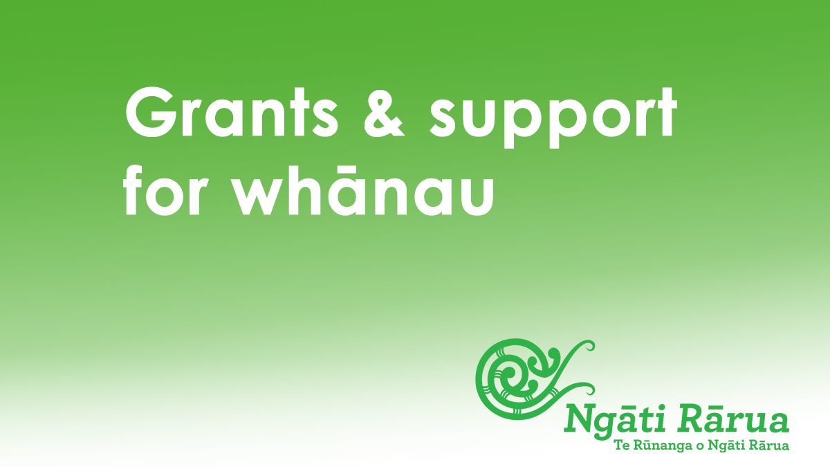 Grants and support for whānau